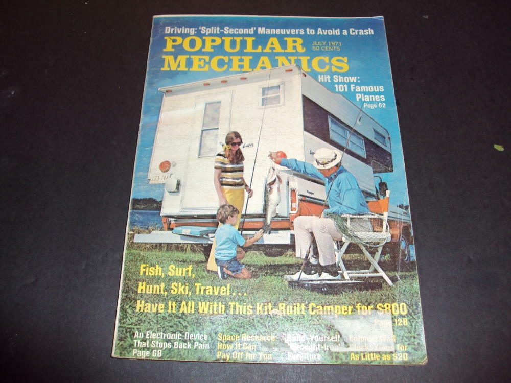 Popular Mechanics July 1971 101 Famous Planes, Kit-Built Camper ID:48285