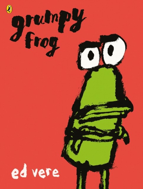 Grumpy Frog by Ed Vere (Paperback Book)