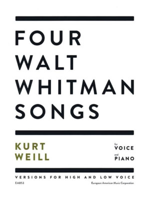 Four Walt Whitman Songs: Versions for High and Low Voic - Paperback NEW Weill, K
