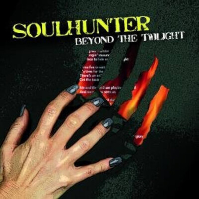 SOULHUNTER Beyond The Twilight ( CD 2010 Thunder Blast Rec. )