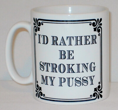I'd Rather Be Stroking My Pussy Becher kann lustiges Tier Katzenliebhaber Geschenk personalisieren