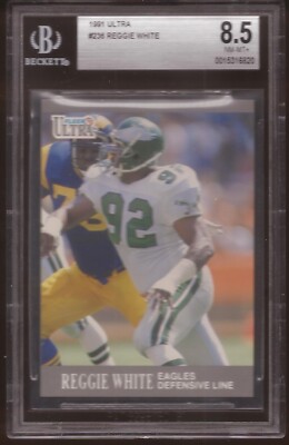 Ultra 236 1991 ULTRA # 236 - REGGIE WHITE - PHILADELPHIA EAGLES -BECKETT (BGS-8.5 ...