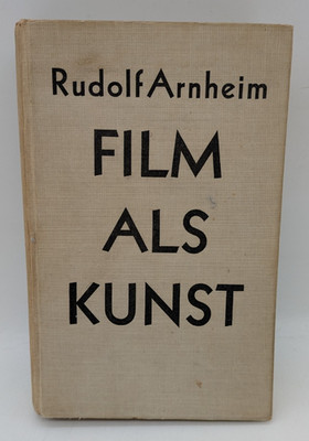 Film als Kunst, Rudolf Arnheim, Ernst Rowohlt, 1931