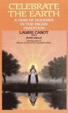 Celebrate the Earth : A Year of Holidays in the