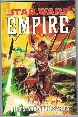 STAR WARS EMPIRE Vol 5 Allies and Adversaries TP TPB $16.99srp 2006 NEW NM