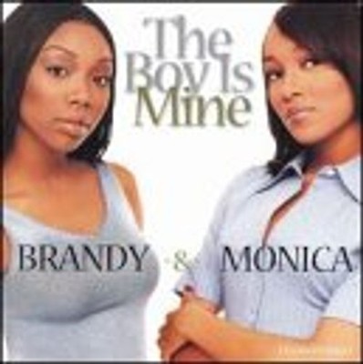 Brandy/Monica - Boy Is Mine