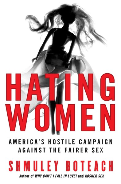 Shmuley Boteach | Hating Women | Taschenbuch | Englisch (2021) | Harperperennial-image