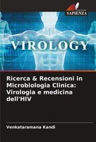 Ricerca & Recensioni In Microbiologia Clinica: Virologia E Medicina Dell'hiv Ven