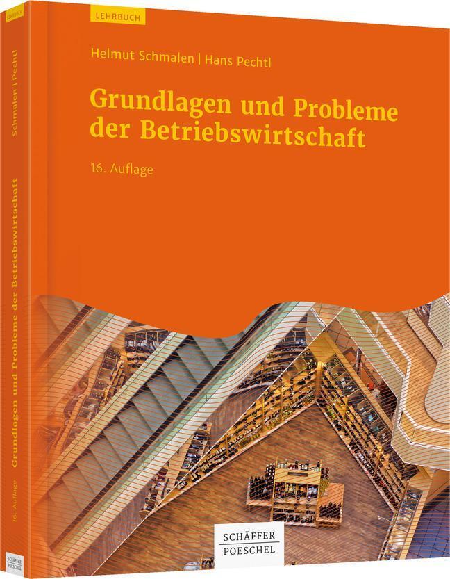 Thumbnail - Grundlagen Und Probleme Der Betriebswirtschaft Helmut Schmalen