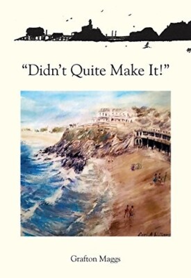 'Didn't Quite Make It!' by Grafton Maggs of Mumbles, Swansea, South Wales