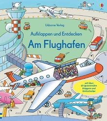 Aufklappen und Entdecken: Am Flughafen von Jones, Rob Lloyd | Buch | Zustand gut