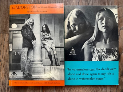 #ad Richard Brautigan 2 Book Lot: In Watermelon Sugar Abortion: $45.00