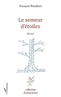 FrançOis Benaltini | Le Semeur D'éToiles | Taschenbuch | FranzöSisch (2020)