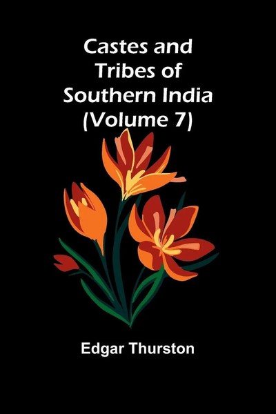 Castes And Tribes Of Southern India (Volume 7) Edgar Thurston Taschenbuch 2025-image