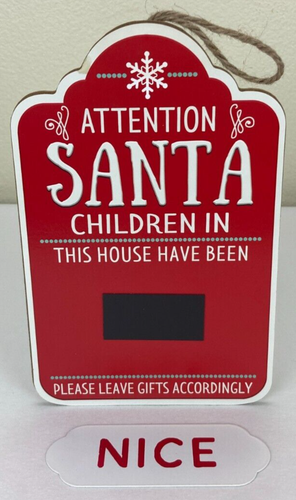 Attention Santa Children In This House Have Been Nice Naughty Magnetic Sign NEW - Imagen 5 de 8