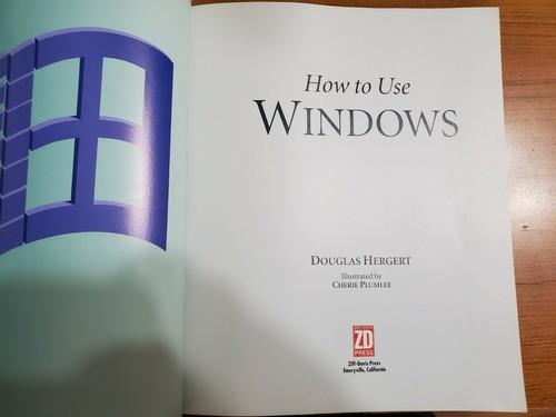 VINTAGE HOW TO USE WINDOWS. MAKE MICROSOFT WINDOWS 3.1 WORK FOR YOU. HERGERTZIFF - Picture 5 of 12