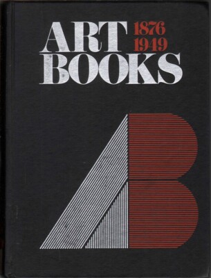Art Books 1876-1949. R. R. Bowker