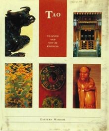 Tao: To Know  Not Be Knowing: To Know and Not Be K... | Buch | Zustand sehr gut