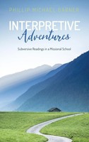 Phillip Michael Garner | Interpretive Adventures | Buch | Englisch (2017)
