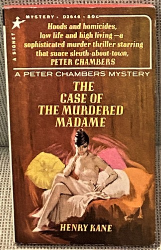 Henry Kane / THE CASE OF THE MURDERED MADAME 1965