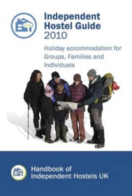 Independent Hostel Guide 2010: Holiday Accommodation for Groups,