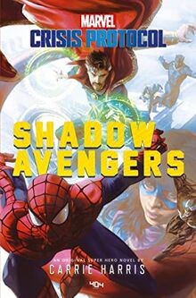 Marvel Crisis Protocol - Shadow Avengers von Harris, Carrie | Buch | Zustand gut