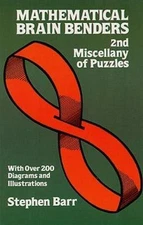 Mathematical Brain Benders by Barr, Stephen