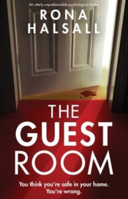 The Guest Room: An utterly unputdownable psychological thriller, Brand New, F...