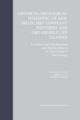 Chemical-Mechanical Polishing of Low Dielectric Constant Poly... - 9781461354246