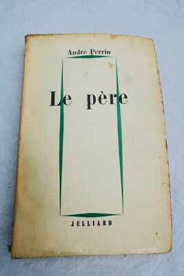 Perrin André Der Vater + Widmung