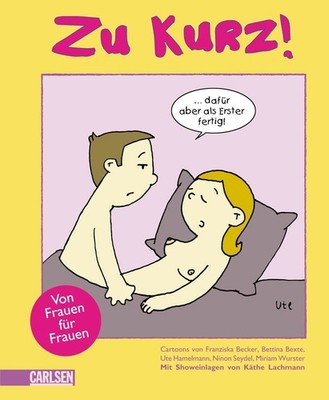 Zu kurz! ... dafür aber als Erster fertig! Becker, Franziska, Käthe Lachmann und