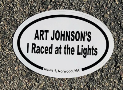 Art Johnsons bumper sticker Norwood MA  60s hot rod street racing Johnson's 50s