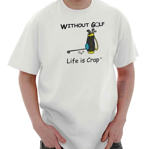 Life Is Crap Without Golf Lover Golfing Gift Mens Casual Crewneck T Shirts Tees - Picture 14 of 16