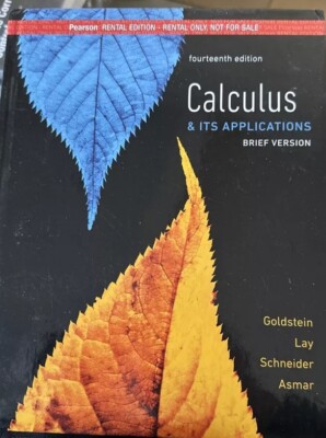 Calculus and Its Applications, Brief Version by David Lay, Larry Goldstein,...