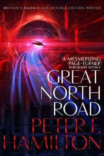 Great North Road By Hamilton, Peter F.