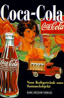 Coca- Cola. Vom Kultgetränk zum Sammelobjekt von Ra... | Buch | Zustand sehr gut - Bild 1 von 2