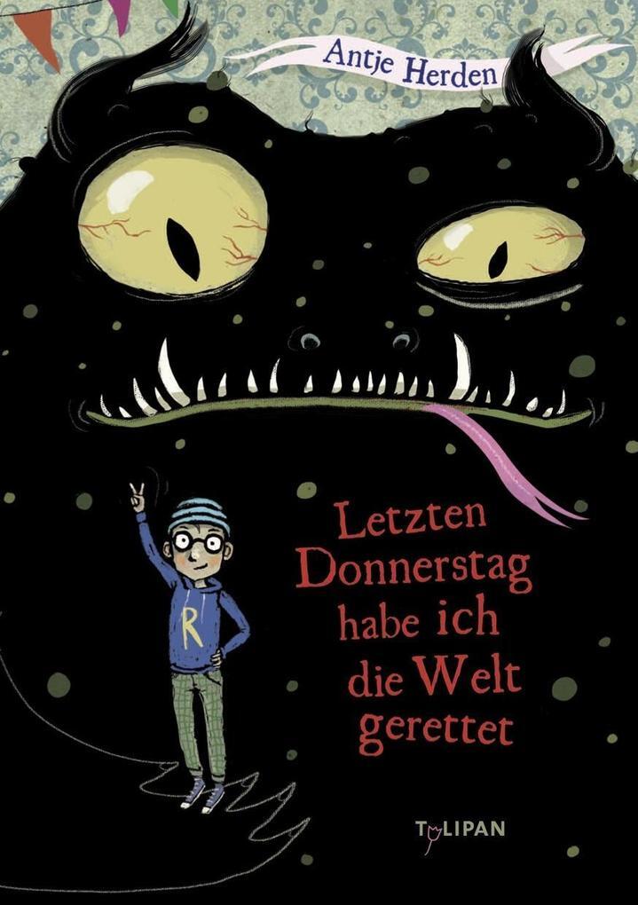Thumbnail - Letzten Donnerstag Habe Ich Die Welt Gerettet | Antje Herden | 2012 |
