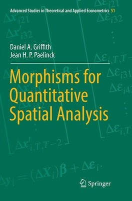 Morphisms for Quantitative Spatial Analysis Daniel A. Griffith