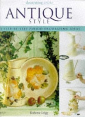 Decorating Tricks Antique Style,Rubena Grigg- 9780600594253