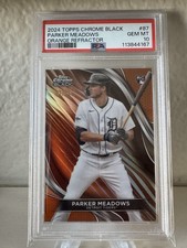 Parker Meadows (RC) PSA 10🔥Orange Refractor /25🔥2024 Topps Chrome Black!
