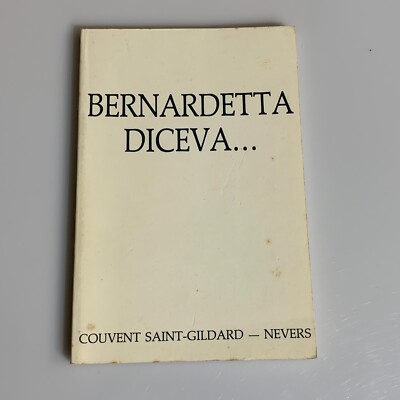 Bernadetta Diceva. Kloster Saint Gildard Nevers