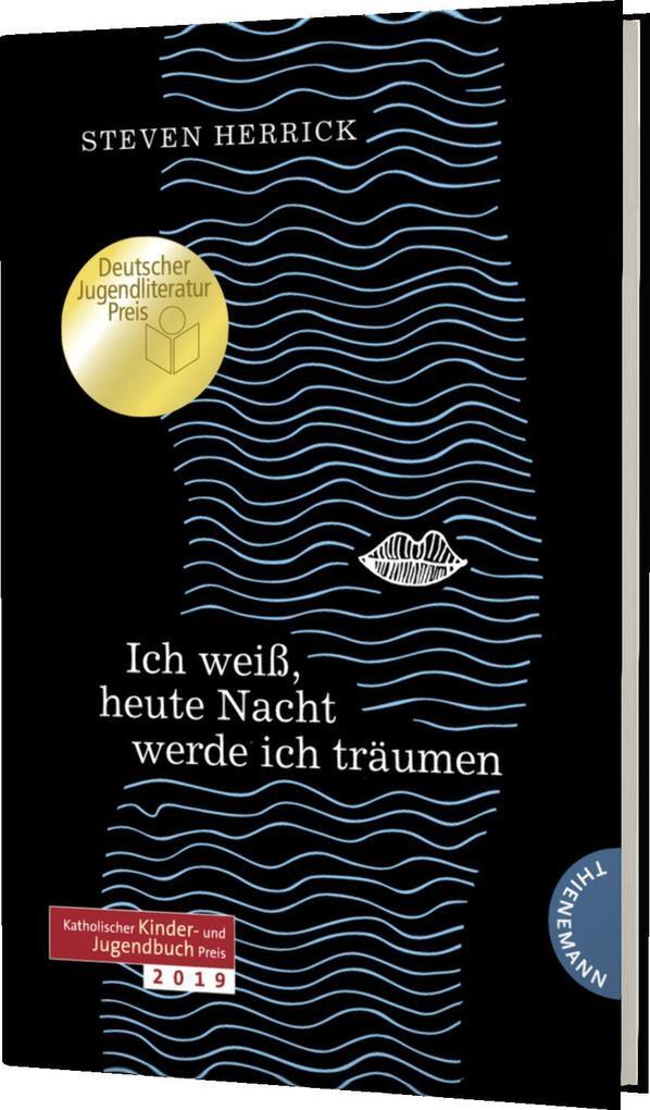 Thumbnail - Ich Weiß, Heute Nacht Werde Ich Träumen | Steven Herrick | 2018 |