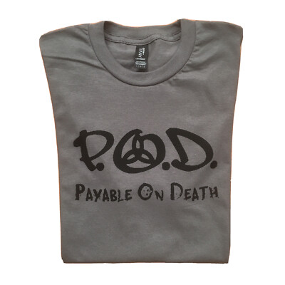 P.O.D. Payable On Death T-Shirt 100% Lightweight Cotton NEW Mens