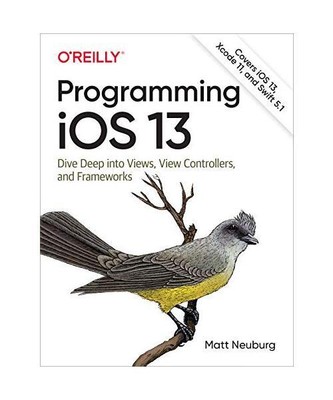 Programming iOS 13: Dive Deep into Views, View Controllers, and Frameworks, Matt