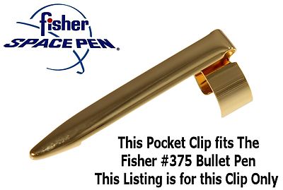 Fisher #.375 Cartridge Ballpoint Pen Brass Finish Pocket Clip to fit .375 only