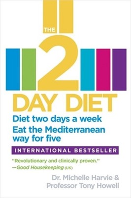 The 2-Day Diet: Diet Two Days a Week. Eat the Mediterranean Way for Five. (Paper