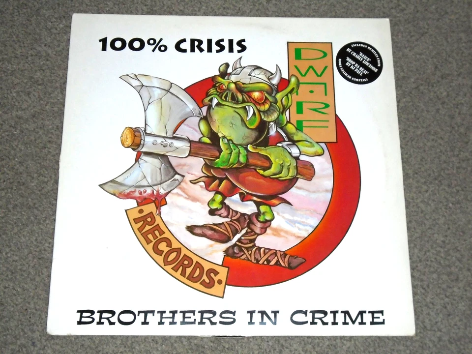 Brothers In Crime – 100% Crisis      1994   DWARF RECORDS..HARDCORE / RAVE!! - Image 1 of 1