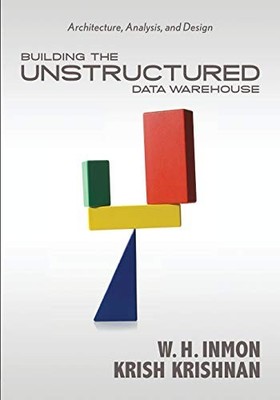 Building the Unstructured Data Ware..., Krishnan, Krish