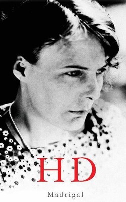 Madrigal, Hilda Doolittle