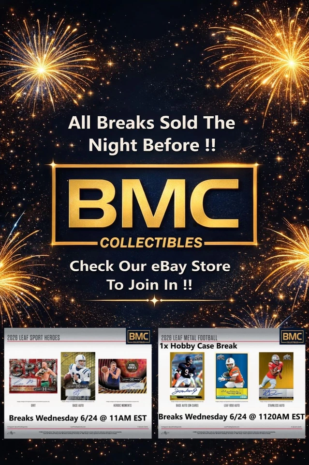 BMC Collectibles Pre-Sold Breaks 6/24